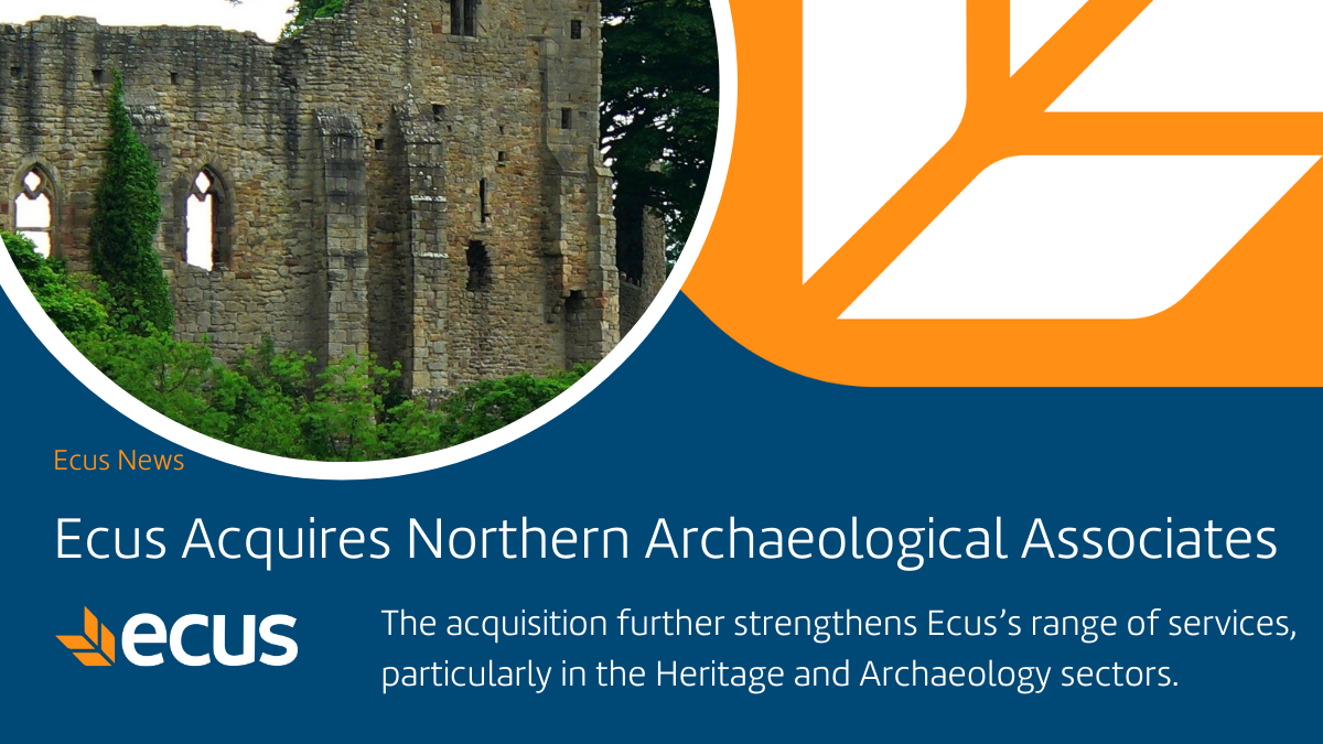 Ecus Acquires Northern Archaeological Associates Ltd - Ecus